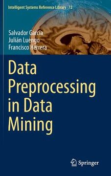 portada Data Preprocessing In Data Mining (intelligent Systems Reference Library) (en Inglés)