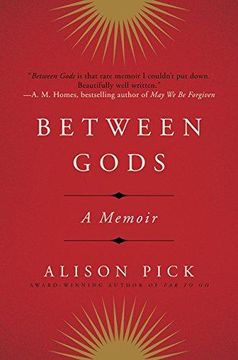 portada Between Gods: A Memoir 