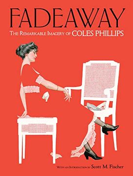 portada Fadeaway: The Remarkable Imagery of Coles Phillips (Dover Fine Art, History of Art) (en Inglés)