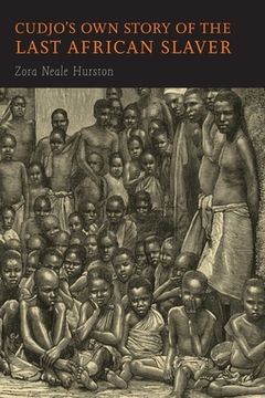 portada Cudjo's Own Story of the Last African Slaver (en Inglés)
