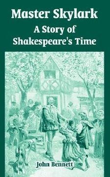 portada master skylark: a story of shakespeare's time (en Inglés)