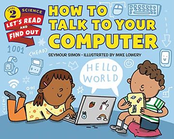 portada How to Talk to Your Computer (Let's-Read-And-Find-Out Science 2) 