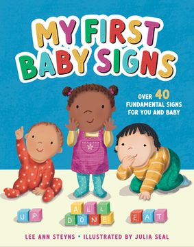portada My First Baby Signs: Over 40 Fundamental Signs for You and Baby (in English)