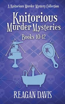 portada Knitorious Murder Mysteries Books 10-12: A Knitorious Murder Mystery Series (in English)