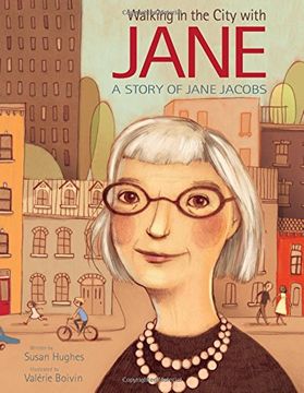 portada Walking In The City With Jane: A Story of Jane Jacobs