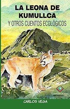 portada La Leona de Kumullca y Otros Cuentos Ecológicos