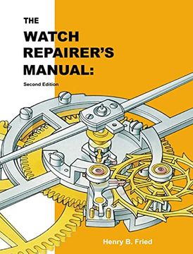 portada The Watch Repairer'S Manual: Second Edition (in English)