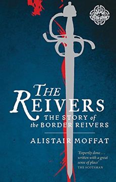 portada The Reivers: The Story of the Border Reivers