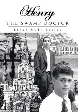 portada Henry: The Swamp Doctor (en Inglés)