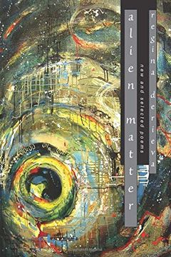 portada Alien Matter: Selected Poems: New and Selected Poems (en Inglés)