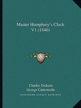 portada master humphrey's clock v1 (1840) (en Inglés)