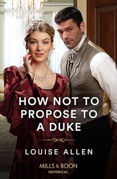 portada How not to Propose to a Duke (Mills & Boon Historical)