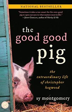 portada The Good Good Pig: The Extraordinary Life of Christopher Hogwood 