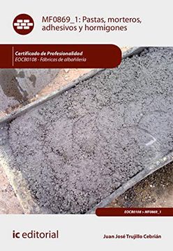 portada Pastas, Morteros, Adhesivos y Hormigones. Eocb0108 - Fábricas de Albañilería