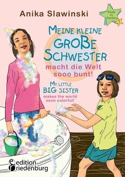 portada Meine kleine große Schwester macht die Welt sooo bunt! My little big sister makes the world sooo colorful! (en Alemán)