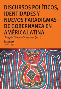 portada Discursos Políticos, Identidades y Nuevos Paradigmas de Gobernanza en América Látina (Logoi) (in Spanish)