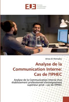 portada Analyse de la Communication Interne: Cas de l'IPHEC (en Francés)