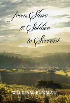 portada from Slave to Soldier to Servant (en Inglés)