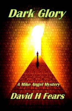 portada Dark Glory: A Mike Angel Mystery (en Inglés)