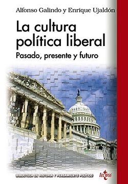 portada La Cultura Política Liberal: Pasado, Presente y Futuro (in Spanish)
