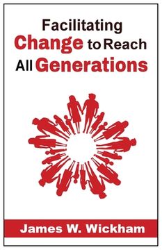 portada Facilitating Change to Reach all Generations (en Inglés)