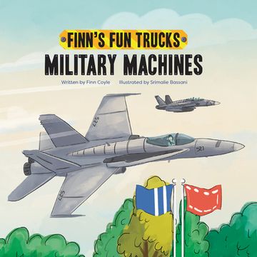 portada Military Machines (Finn's fun Trucks) (en Inglés)