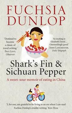 portada shark's fin and sichuan pepper: a sweet-sour memoir of eating in china (en Inglés)