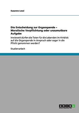 portada Die Entscheidung zur Organspende: Moralische Verpflichtung oder unzumutbare Aufgabe?