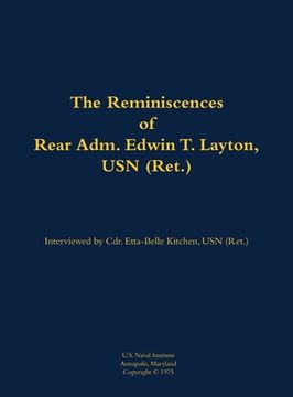 portada Reminiscences of Rear Adm. Edwin T. Layton, USN (Ret.), vol 1 (en Inglés)