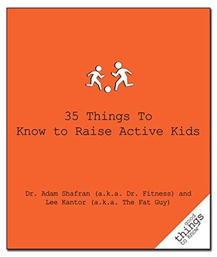 portada 35 Things to Know to Raise Active Kids 
