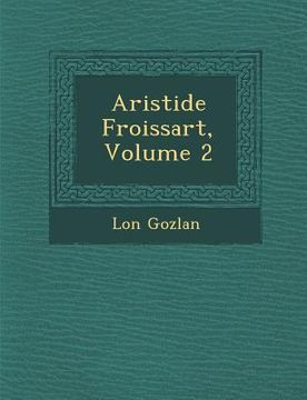 portada Aristide Froissart, Volume 2 (en Francés)