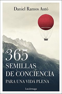 portada 365 Semillas de Conciencia Para una Vida Plena (in Spanish)