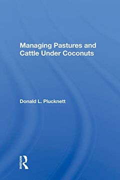 portada Managing Pastures and Cattle Under Coconuts (en Inglés)