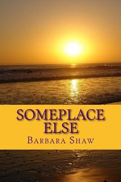 portada Someplace Else: - adventures in slow travel (en Inglés)