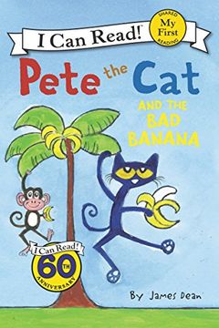 portada Pete the Cat and the Bad Banana (My First I Can Read)
