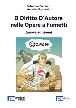 portada Il Diritto d'Autore nelle Opere a Fumetti (nuova edizione) (en Italiano)