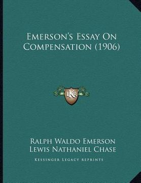 portada emerson's essay on compensation (1906) (en Inglés)