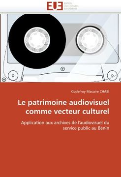 portada Le Patrimoine Audiovisuel Comme Vecteur Culturel