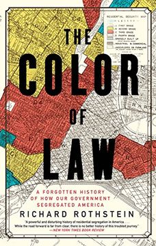 portada The Color of Law: A Forgotten History of How Our Government Segregated America (en Inglés)