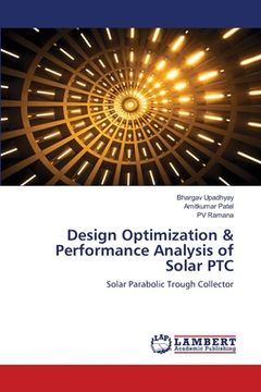 portada Design Optimization & Performance Analysis of Solar PTC (en Inglés)