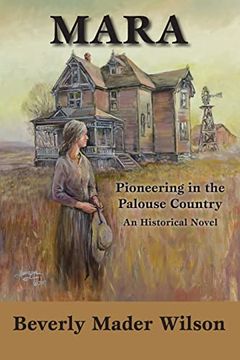 portada Mara: Pioneering in the Palouse Country, An Historical Novel (in English)