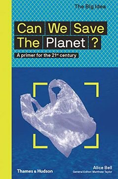 portada Can we Save the Planet? A Primer for the 21St Century (The big Idea) (en Inglés)
