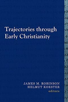 portada Trajectories Through Early Christianity (Library of Early Christology) 