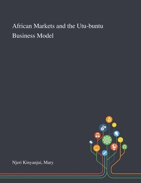 portada African Markets and the Utu-buntu Business Model (en Inglés)