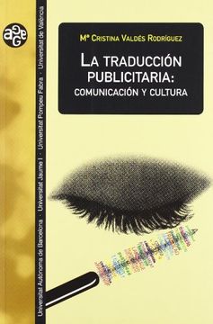 portada La Traducción Publicitaria: Comunicación y Cultura (in Spanish)