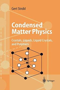 portada Condensed Matter Physics: "Crystals, Liquids, Liquid Crystals, and Polymers" (en Inglés)