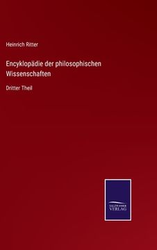 portada Encyklopädie der philosophischen Wissenschaften: Dritter Theil (in German)