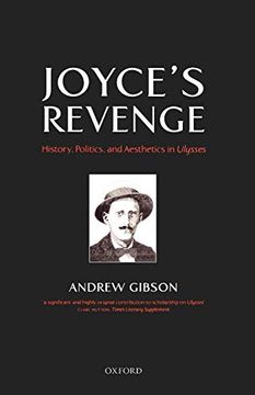 portada Joyce's Revenge: History, Politics, and Aesthetics in Ulysses (en Inglés)