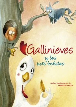 portada Gallinieves y los Siete Buhitos (in Spanish)
