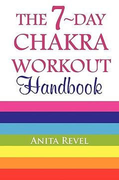 portada the 7-day chakra workout handbook (en Inglés)